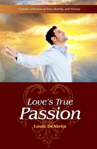 Carte Love's True Passion Louis Deabreu