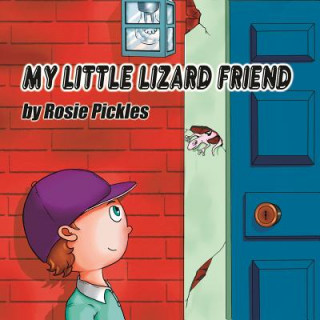 Könyv My Little Lizard Friend Rosie Pickles