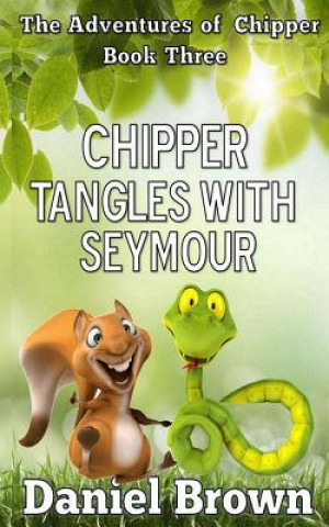 Libro Chipper Tangles With Seymour Daniel Brown