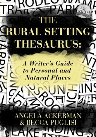Kniha Rural Setting Thesaurus Angela Ackerman