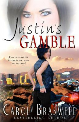 Książka Justin's Gamble Carol Braswell