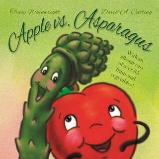 Kniha Apple vs. Asparagus Tracy Wainwright