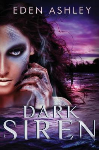 Книга Dark Siren Eden Ashley