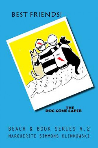 Book The Dog Gone Caper Marguerite S Klimkowski