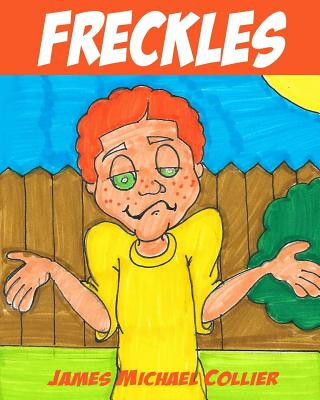 Knjiga Freckles James Michael Collier
