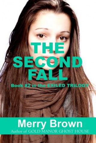 Knjiga The Second Fall Merry Brown
