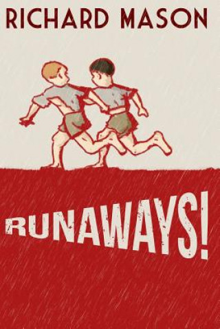 Book Runaways! Richard Mason