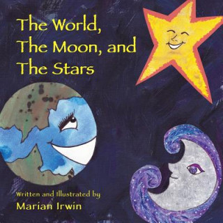 Knjiga The World, the Moon, and the Stars Marian Irwin
