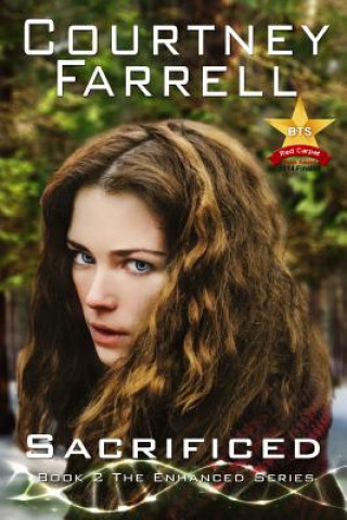 Carte Sacrificed: Book Two of the Enhanced Series Courtney Farrell