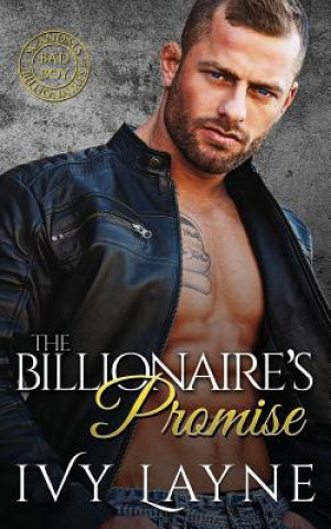 Kniha The Billionaire's Promise Ivy Layne