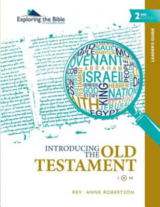 Livre Introducing the Old Testament - Leader's Guide Rev Anne Robertson