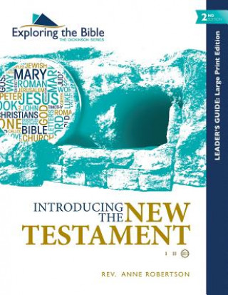 Carte Introducing the New Testament - Leader's Guide Rev Anne Robertson