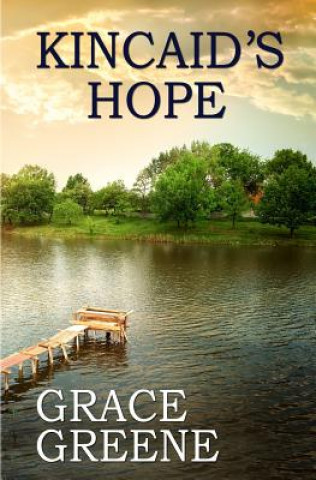 Kniha Kincaid's Hope Grace Greene