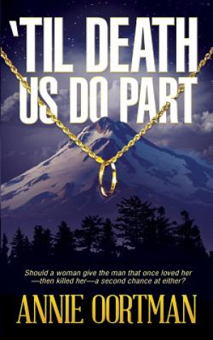 Livro 'Til Death Us Do Part Annie Oortman
