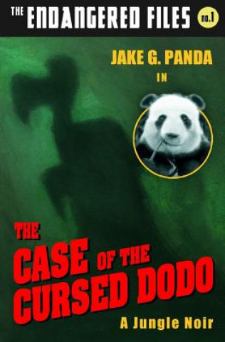 Knjiga The Case of the Cursed Dodo Jake G Panda