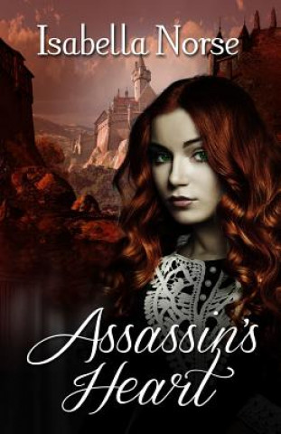 Книга Assassin's Heart Isabella Norse