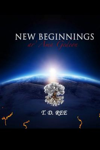 Livro New Beginnings: ar' Ama Gedeon T D Ree