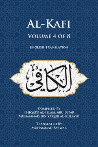 Βιβλίο Al-Kafi, Volume 4 of 8: English Translation Muhammad Sarwar