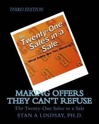 Carte Making Offers They Can't Refuse: The Twenty-One Sales in a Sale Dr Stan a Lindsay Ph D