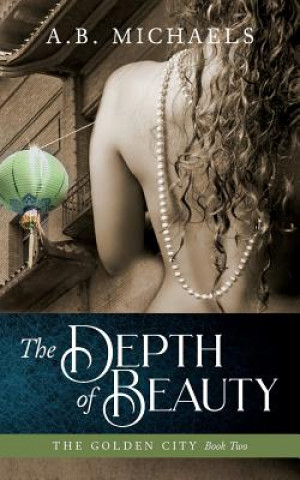 Книга Depth of Beauty A B Michaels