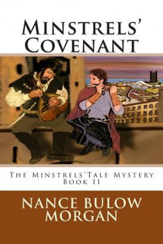 Carte Minstrels' Covenant: A Minstrel Tale Mystery Nance Bulow Morgan