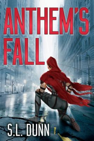 Buch Anthem's Fall S L Dunn