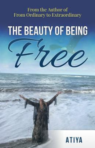 Livre The Beauty of Being Free Atiya