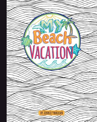 Libro My Beach Vacation Jennie Tookoian