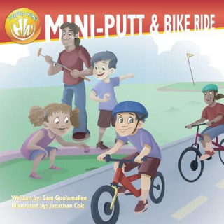 Buch Highfield World: Mini-Putt & Bike Ride MR Sam Goolamallee