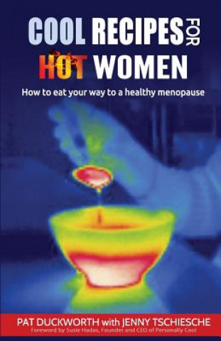 Kniha Cool Recipes for Hot Women Pat Duckworth