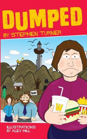 Knjiga Dumped Stephen Turner