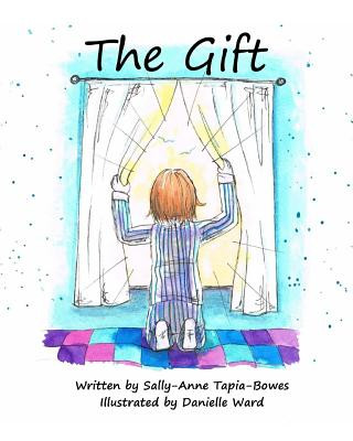 Knjiga The Gift Sally-Anne Tapia-Bowes