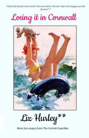 Boek Losing it in Cornwall Liz Hurley