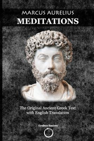 Könyv Marcus Aurelius Meditations: The Original Ancient Greek Text with English Translation Constantin Vaughn