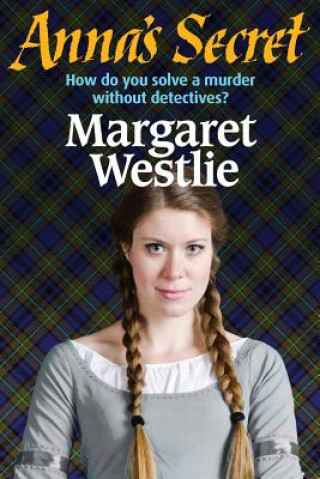 Könyv Anna's Secret Margaret a Westlie