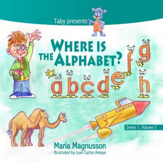 Kniha Where is the Alphabet? Maria Magnusson