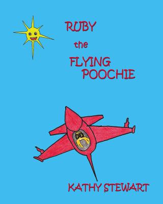 Knjiga Ruby the Flying Poochie Kathy Stewart