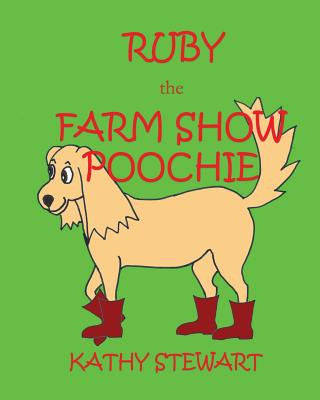 Buch Ruby the Farm Show Poochie Kathy Stewart