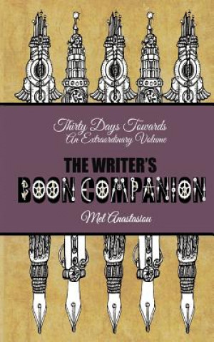 Kniha Writer's Boon Companion Mel Anastasiou