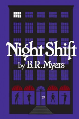 Knjiga Night Shift B R Myers