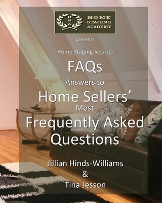 Kniha FAQs - Answers to Home Sellers' Most Frequently Asked Questions Jillian Hinds-Williams