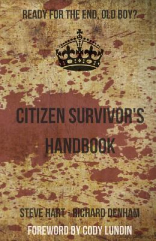 Kniha Citizen Survivor's Handbook Richard Denham