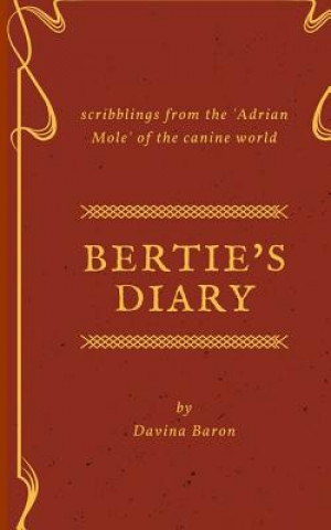 Livre Bertie's Diary Davina Baron