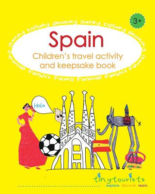 Carte Spain! Children's Travel Activity and Keepsake Book Louise Amodio