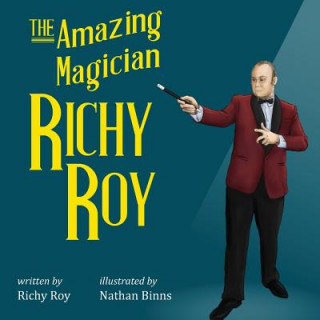 Книга The Amazing Magician Richy Roy Richard Roy