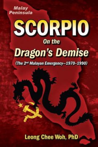 Книга Scorpio On the Dragon's Demise Leong Chee Woh