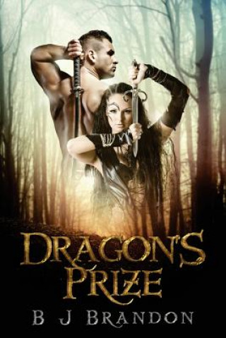 Kniha Dragon's Prize Bj Brandon