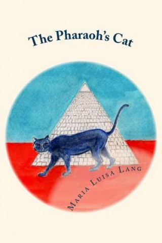 Книга Pharaoh's Cat Maria Luisa Lang