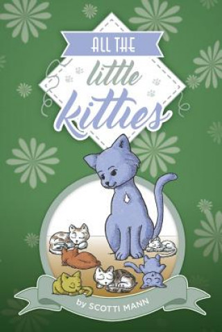 Carte All The Little Kitties Scotti Mann