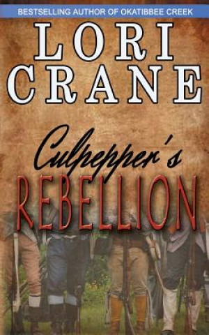 Buch Culpepper's Rebellion Lori Crane